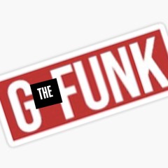 "G" THE FUNK