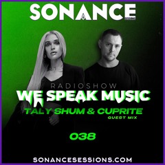 Taly Shum We Speak Music Radio Show 038 CUPRITE Guest Mix