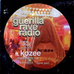 GUERILLA RAVE RADIO #8: KOZEE