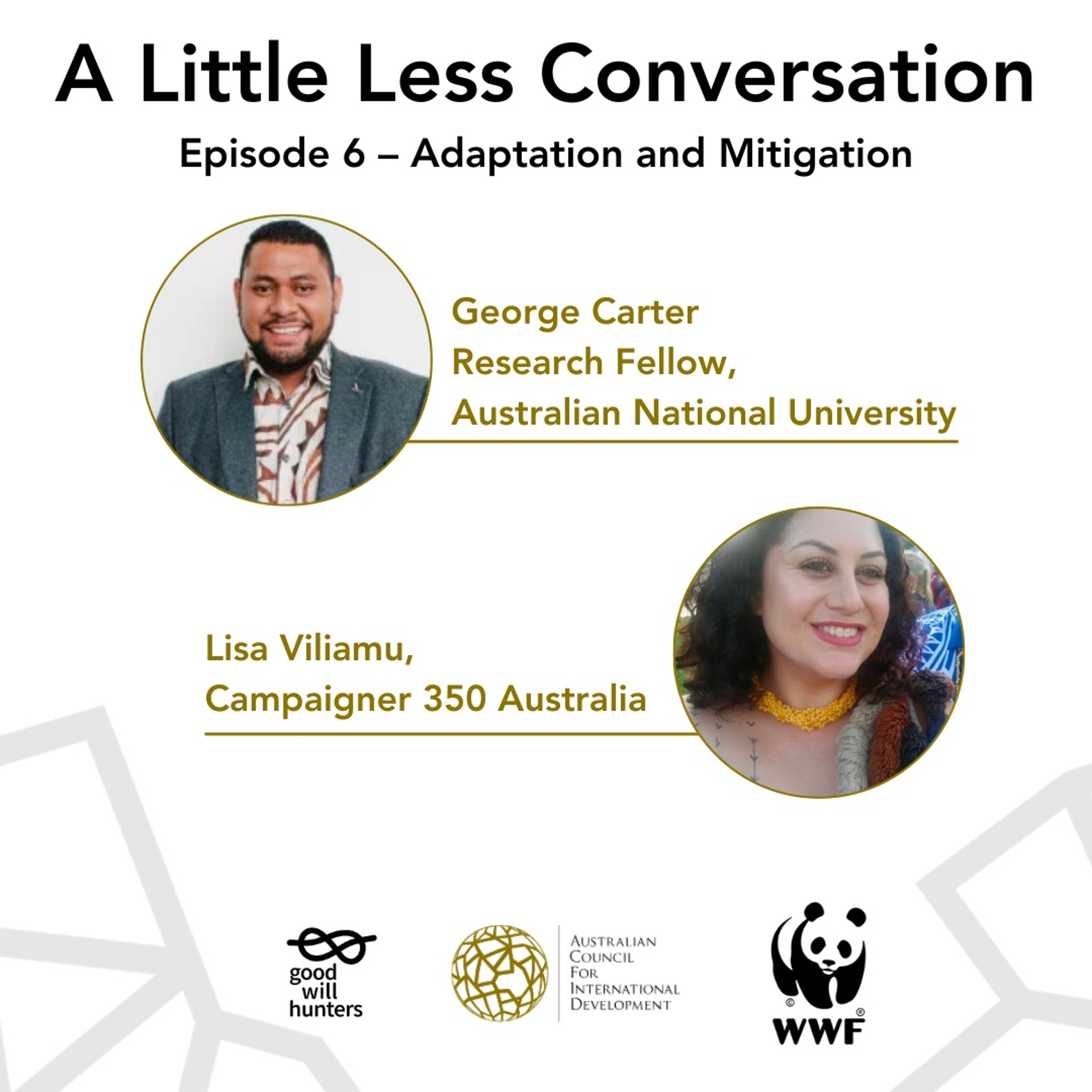 Episode 06 A Little Less Conversation, with Sala George Carter and Lisa Viliamu Jameson episode artwork