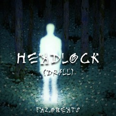 HEADLOCK (DRILL) [fazobeats]