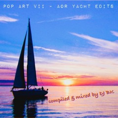 Pop Art VII - AOR Yacht Edits (FREE D/L)