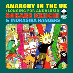 【PARK1053】Sokabe Keiichi & Inokasira Rangers - Anarchy In The UK / Longing For Andalusia