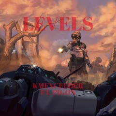 Levels ft. Pigon prod. 999ines