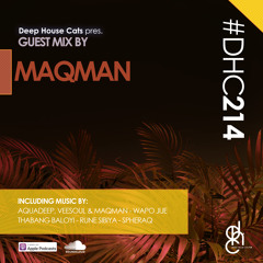 #DHC214 - Guest Mix By MAQman