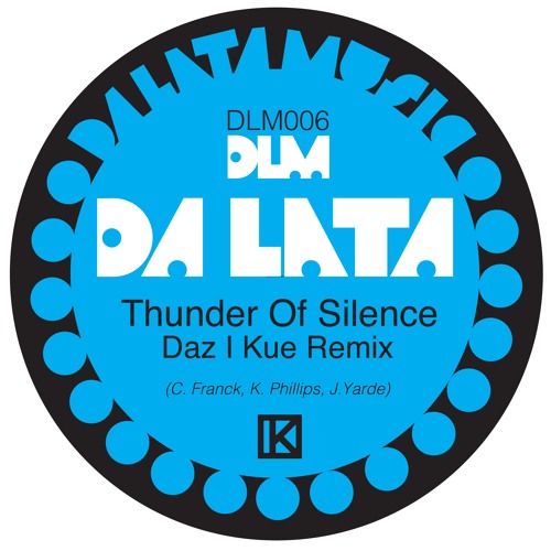 Thunder of Silence -  Daz I Kue Remix