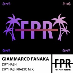 Giammarco Fanaka -Dry Hash(original Mix)