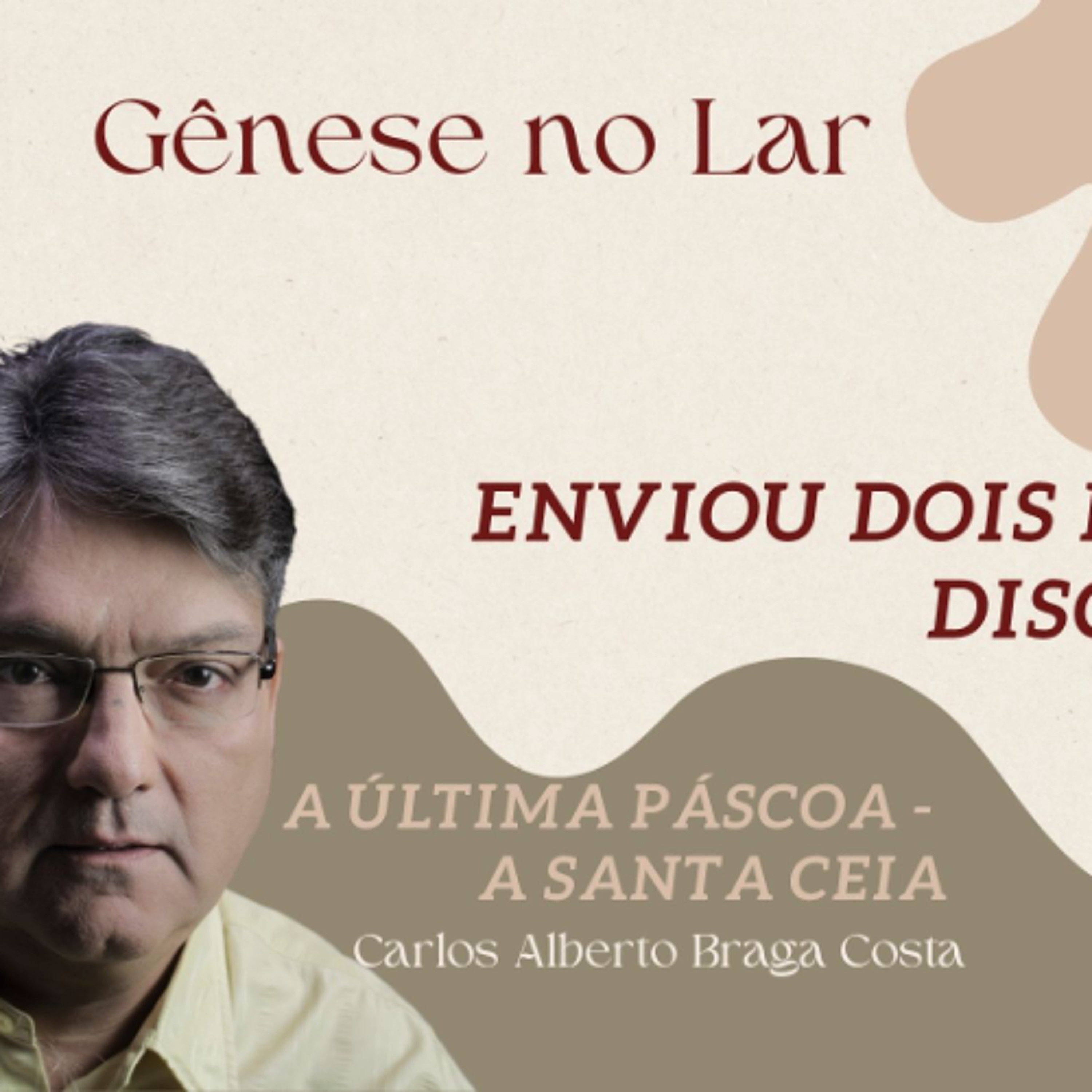 ENVIOU DOIS DOS SEUS DISCÍPULOS  - GNL #1291 episode artwork
