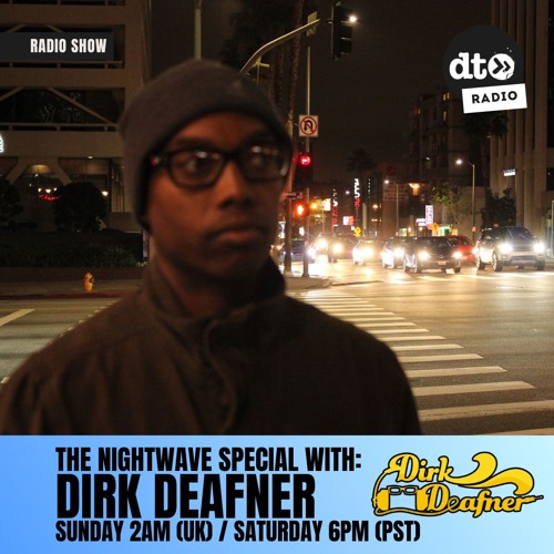 The Nightwave Special With Dirk Deafner Twintee - Seks (Episode 26)
