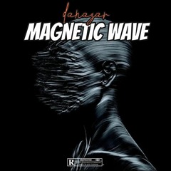 DANAZAR - MAGNETIC WAVE