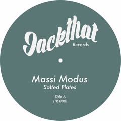 Massi Modus - Salted Plates - OUT NOW
