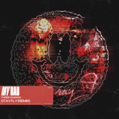 Three 6 Mafia - Stay Fly (MY BAD Remix)