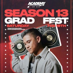 ACADEMY OF DJs SEASON 13 (GRAD SET) | Baejay