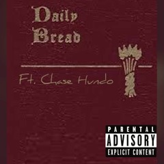 RMR - Daily Bread (ft. Chase Hundo)