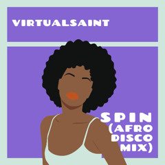S P I N (Afro -Funk Mix)