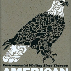 download KINDLE 📋 American Earth: Environmental Writing Since Thoreau (LOA #182) (Li