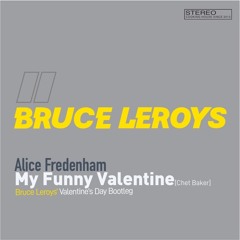 Alice Fredenham - My Funny Valentine (Bruce's Valentine's Day Bootleg '25)