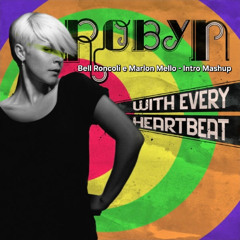 Intro With Every Heartbeat - Robyn, Lucas Franco (Bell Roncoli & Marlon Mello) preview