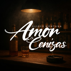 AMOR EN CENIZAS