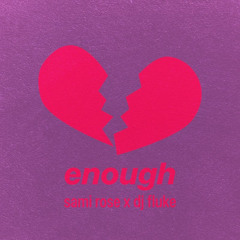 enough (remix)