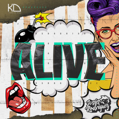ALIVE (LIVE SET) - Sponsored by KD TIENDADEMODA