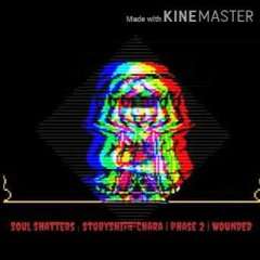 SoulShatters OST (Storyshift Chara) Phase 2