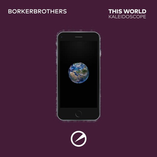 BorkerBrothers - Kaleidoscope