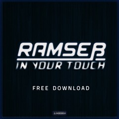TREMMOR fka RAMSEß - IN YOUR TOUCH (FREE DOWNLOAD)