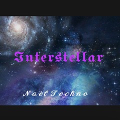 Naël Techno - Interstellar