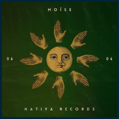Moïse | Sol Nativo #06