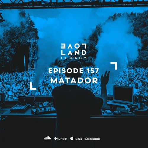 Matador [live] | Loveland Festival 2018 | LL157