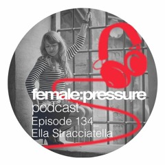 f:p podcast episode 134_Ella Stracciatella