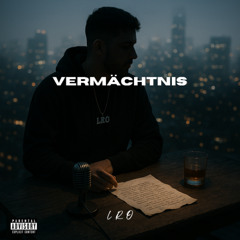Vermächtnis prod. by Dreamy & Misho