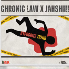 Chronic Law  Jahshii - Hypocrite Trend | May 2025
