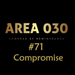 AREA 030: #71 Compromise