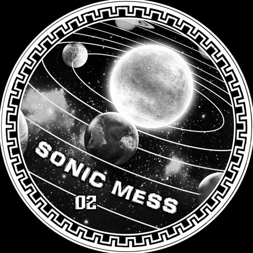 PROMO Sonic Mess 02 🎶OUT AUGUST 2022 🎶