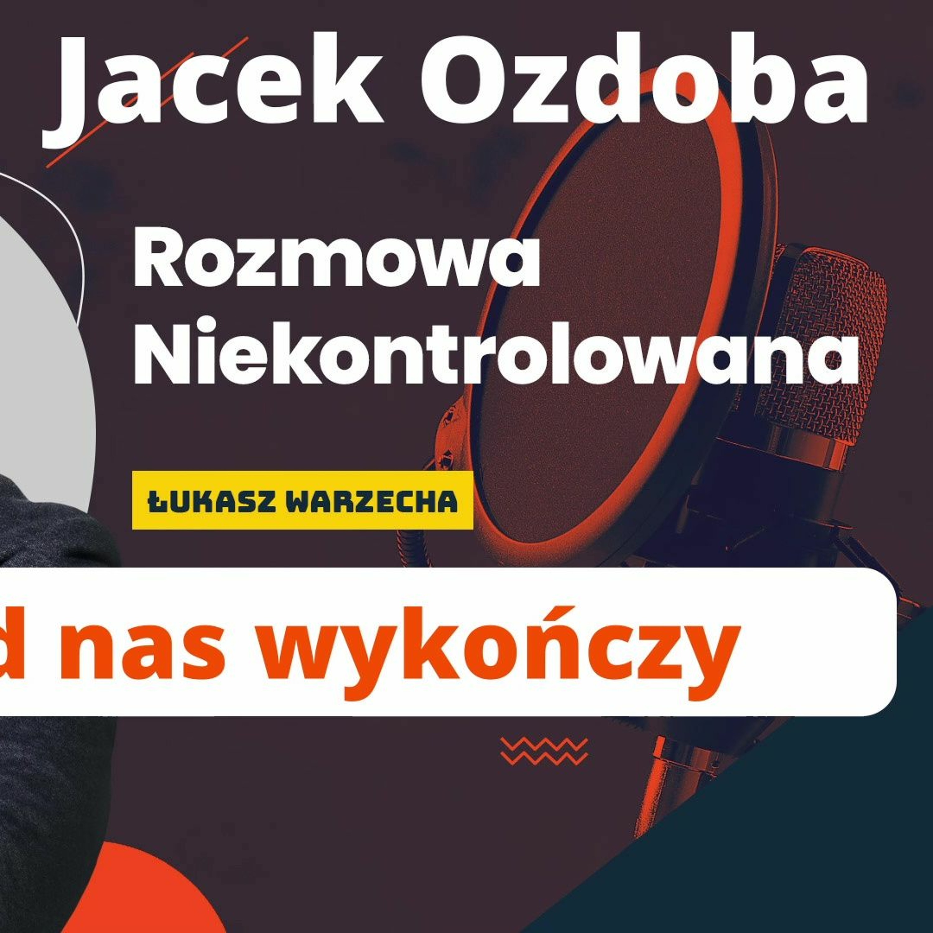 Łukasz Warzecha podcast