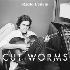 L'envie #159 :: Cut Worms