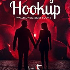 View PDF √ A Hasty Hookup (Wallflower Series Book 1) by  Varsha Dixit PDF EBOOK EPUB