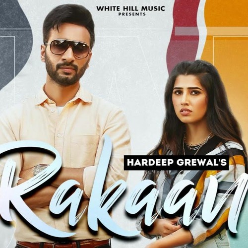 Rakaan - Hardeep Grewal, Gurlez Akhtar | Yeah ProofRakaan  New Punjabi Songs 2021