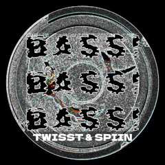 BASS! BASS! BASS! (Prod. Twisst & Spiin)