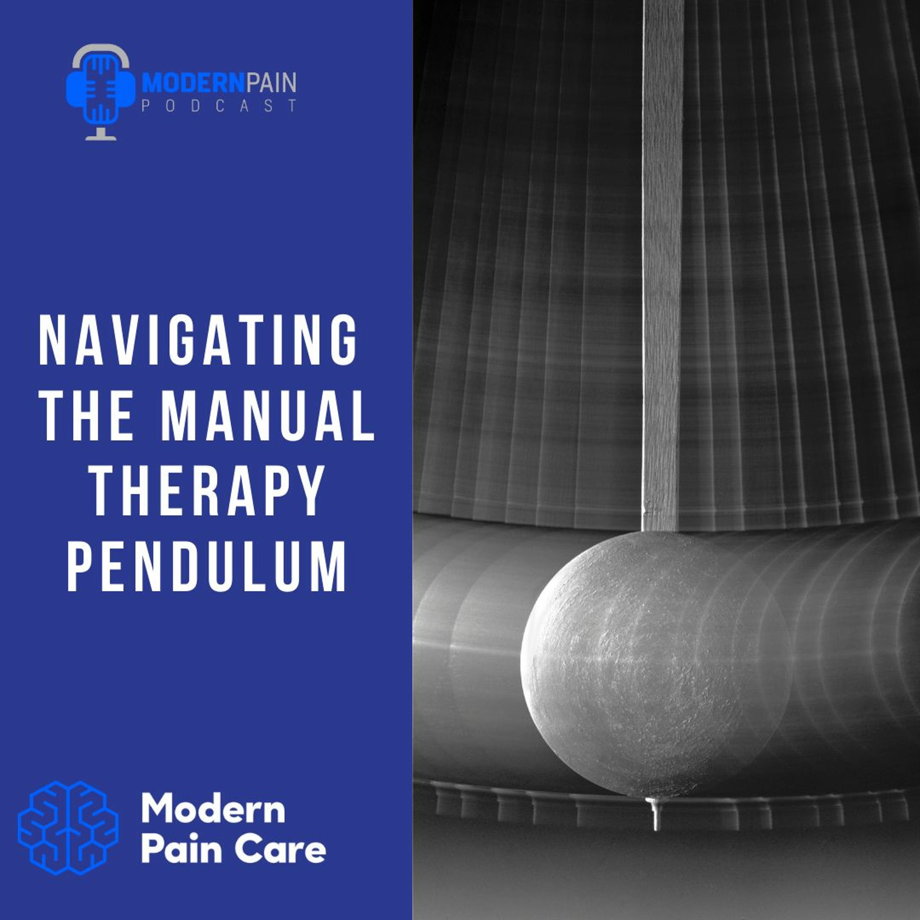 Navigating The Manual Therapy Pendulum