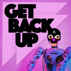 Get Back Up (Original)
