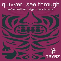 See Through (Jack Lazarus Remix)