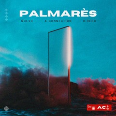 Palmarès (Feat. Nolvo & R Reed)
