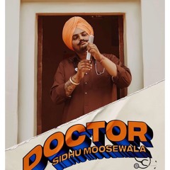 Doctor - Sidhu Moose Wala (Next Level Records).mp3