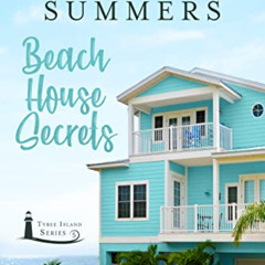 Access EBOOK 💏 Beach House Secrets (Tybee Island Series Book 5) by  Hayley Summers [