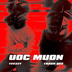 Uoc Muon ft TrashDee (prod. Iceboi)