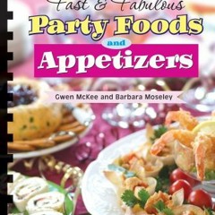 Fast & Fabulous Party Foods and Appetizers (Fast & Fabulous Cookbook Series 1) (English Edition) -