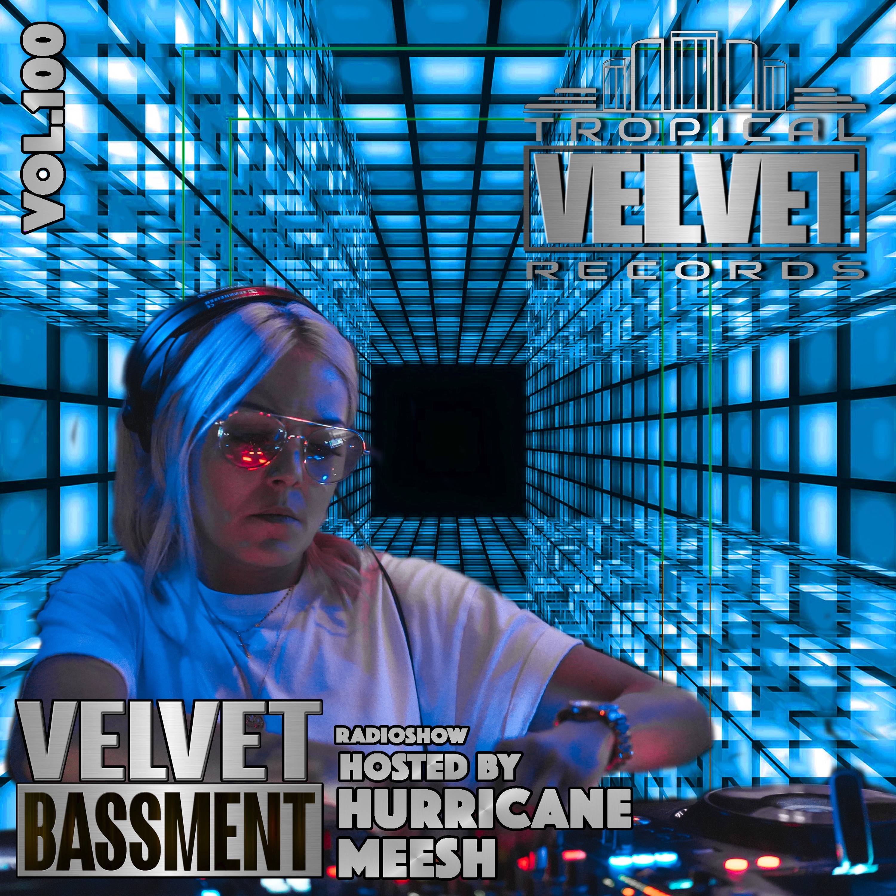 VELVET BASSMENT RADIO SHOW WITH HURRICANE MEESH VOL.100 episode artwork